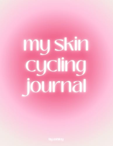 My Skin Cycling Journal 1