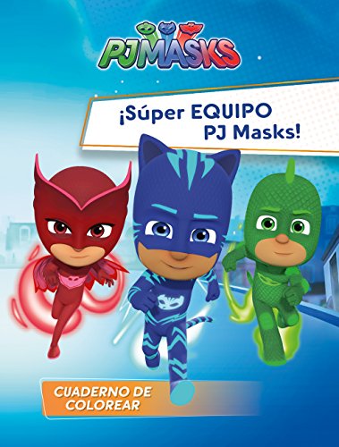 PJ Masks. Actividades - ¡Súper Equipo PJ Masks! 1
