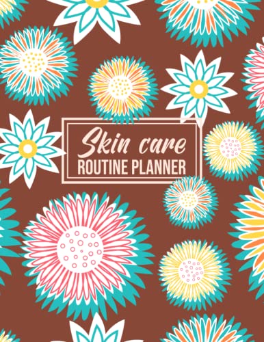 Skin Care Routine Planner: Rosy Brown and Creamy interior, With Cute cosmetics Illustration. This Planner With Section For Morning and Night with ... Things to Avoid, Reminders, Notes. 100 pagesの外観・全体像 画像